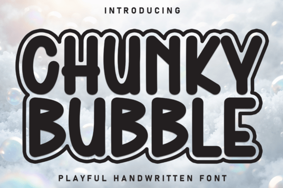 Chunky Bubble: A Typeface That Radiates Joy and Energy