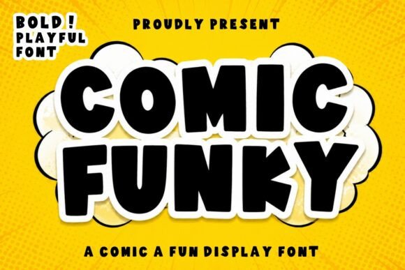Comic Funky: A Bold Typeface for Playful Projects