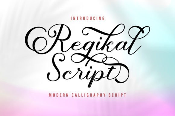 Regikal Script: Blending Classic Charm with Modern Calligraphy