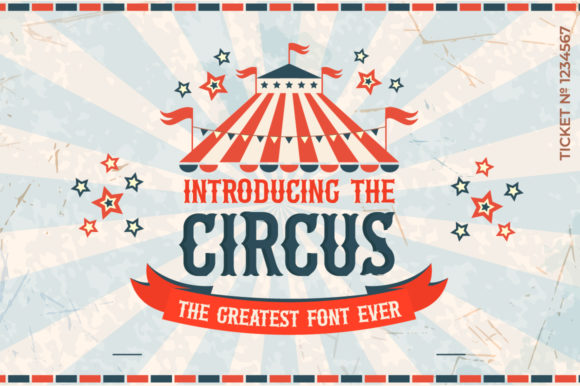 Step Right Up: Unleashing The Circus Font in Your Creative Projects
