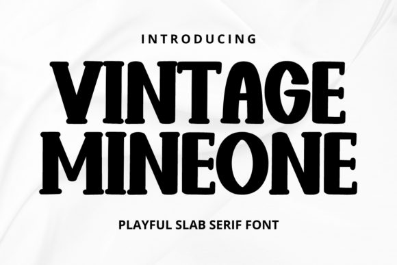 Vintage Mineone: A Slab Serif with Chunky Charm
